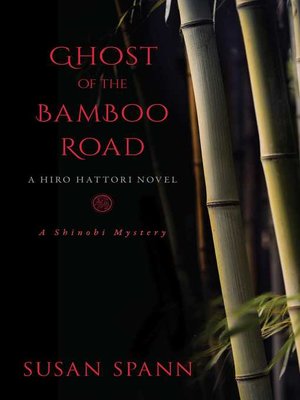 cover image of Ghost of the Bamboo Road